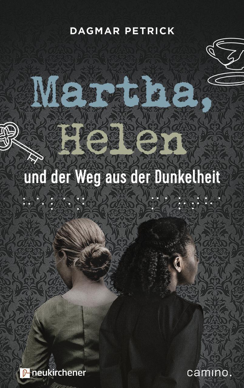 Thumbnail - Martha, Helen Und Der Weg Aus Der Dunkelheit Dagmar Petrick Buch Buch