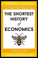 Andrew Leigh The Shortest History Of Economics
