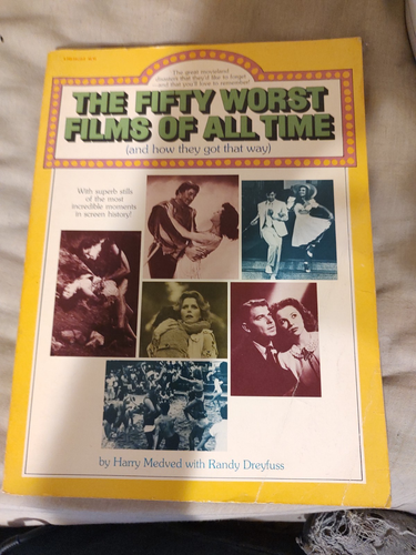 Die fünfzig schlechtesten Filme aller Zeiten (und wie sie so kamen) Taschenbuch