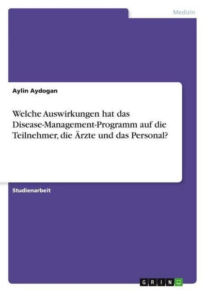 Welche Auswirkungen Hat Das Disease-Management-Programm Auf Die Teilnehmer, Die-image