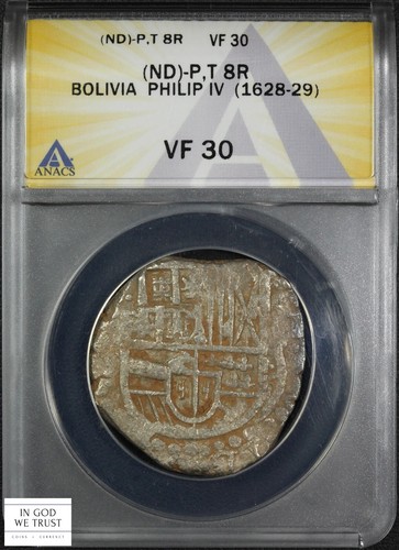 1628-1629 P Bolivia Philip IV T Eight Reales 8R Spanish Silver Cob ANACS VF 30 - 第 1/5 張圖片