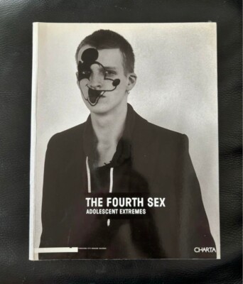 THE FOURTH SEX ADOLESCENT EXTREMES by Bonami, Francesco and Raf Simons | eBay THE FOURTH SEX ADOLESCENT EXTREMES by Bonami, Francesco and Raf Simons | eBay