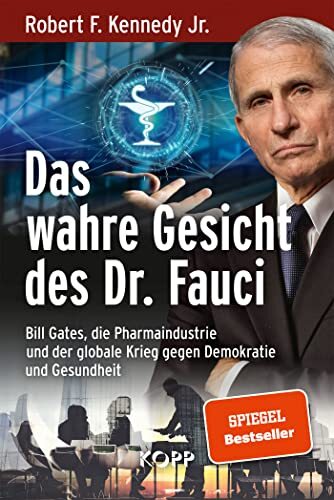 Robert F. Kenne Das wahre Gesicht des Dr. Fauci: Bill Gates,  (Copertina rigida)