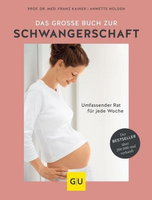 Thumbnail - Das Große Buch Zur Schwangerschaft Von Annette Nolden (2018, Gebundene