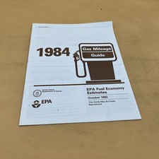 OCTOBER 1984 GAS MILEAGE GUIDE EPA FUEL ECONOMY ESTIMATES