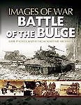 Battle of the Bulge; Images of War - 1844151859, paperback, Andrew Rawson