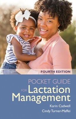 POCKET GUIDE FOR LACTATION MANAGEME by CADWELL TURNER MAFF Paperback Self Help