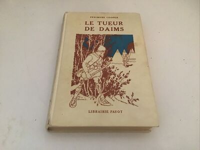 Le Tueur de Daims Fenimore Cooper LIBRAIRIE PAYOT  Hardcover