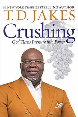 #ad Crushing: God Turns Pressure into Power Paperback By Jakes T. D. GOOD $4.08