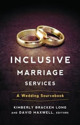 Inclusive Marriage Services : A Wedding Sourcebook Hardcover
