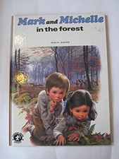 Mark and Michelle in the Forest Marcel Marlier