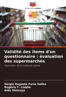 SéRgio Augusto Faria Salles (U. A.) | Validité Des Items D'un Questionnaire :...