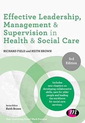 Effective Leadership, Management and Supervision in Buch Learning Matters
