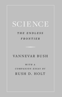 Science, the Endless Frontier | Vannevar Bush | Englisch | Buch | 2021
