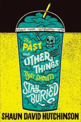 The Past and Other Things That Should Stay Buried - Hardcover - GOOD