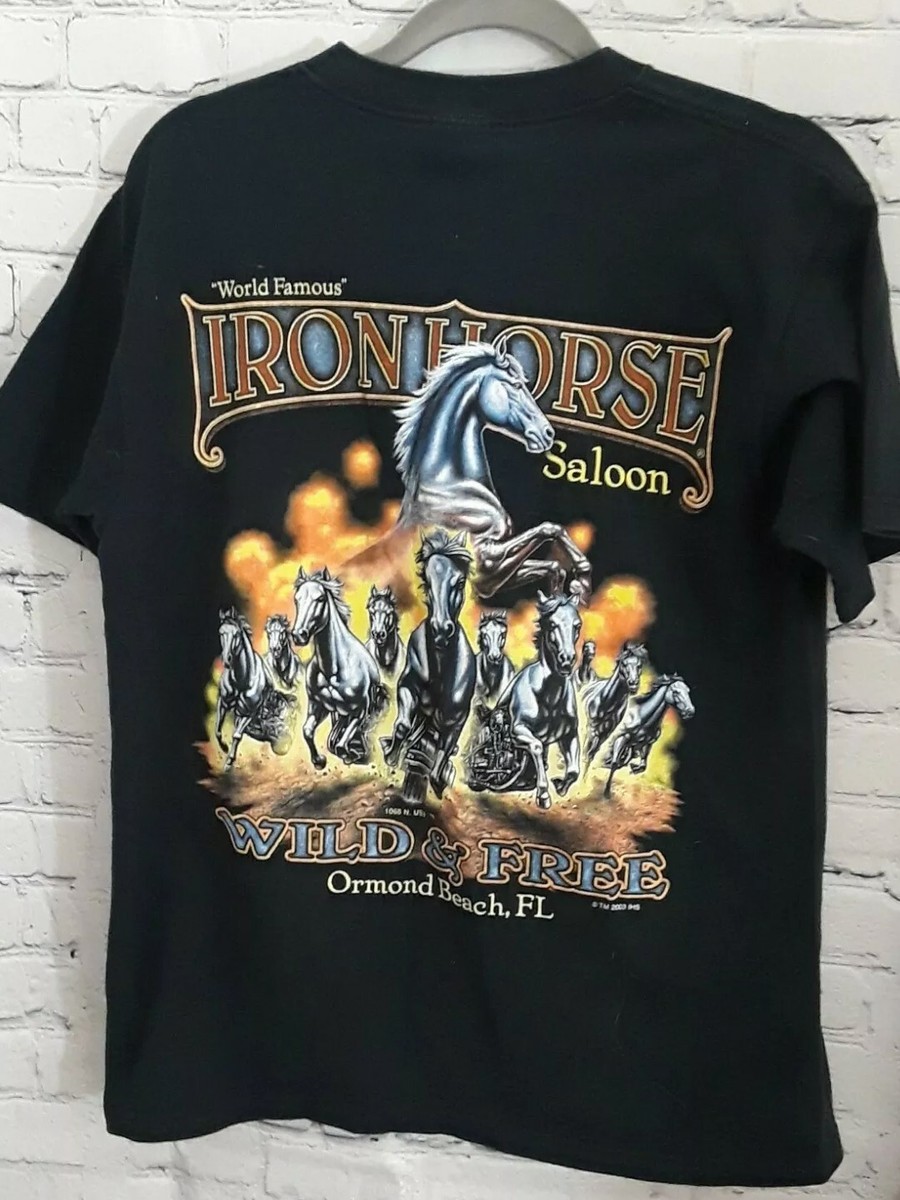 Unisex World Famous Iron Horse Saloon Tshirt Wild And Free Black 2003 | eBay