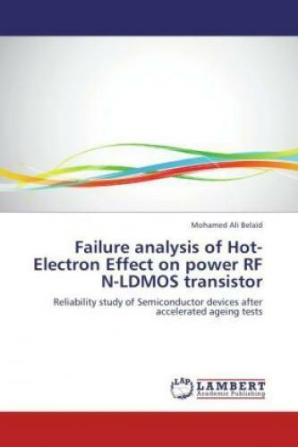 Thumbnail - Failure Analysis Of Hot-electron Effect On Power Rf N-ldmos Transistor