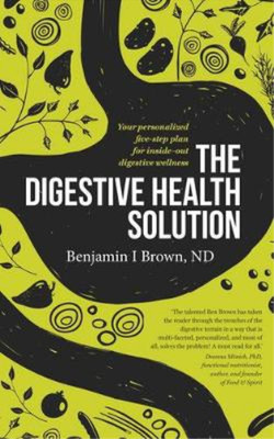 The Digestive Health Solution, Benjamin I. Brown, Used; Very Good Book