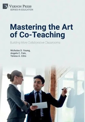 Mastering the Art of Co-Teaching | Building More Collaborative Classrooms | Buch