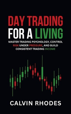 #ad Day Trading for a Living: Master Trading Psychology Control Risk Under Pressure AU $35.92