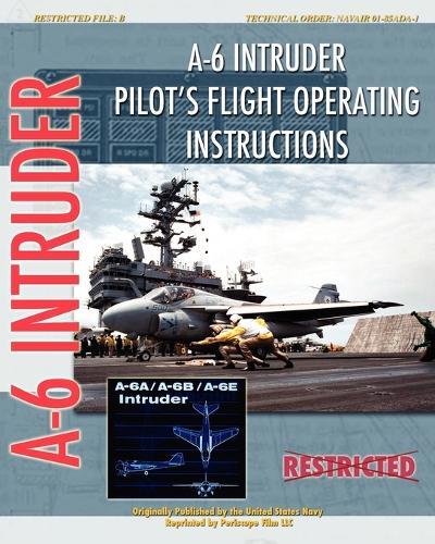 United States Nav A-6 Intruder Pilot's Flight Operating Instruction (Tascabile)