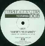 Busta Rhymes Feat. O.D.B. Wheres Your Money Vinyl Single 12inch Interscope