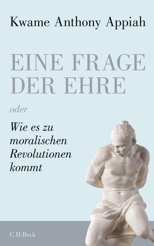 Thumbnail - Eine Frage Der Ehre Kwame Anthony Appiah
