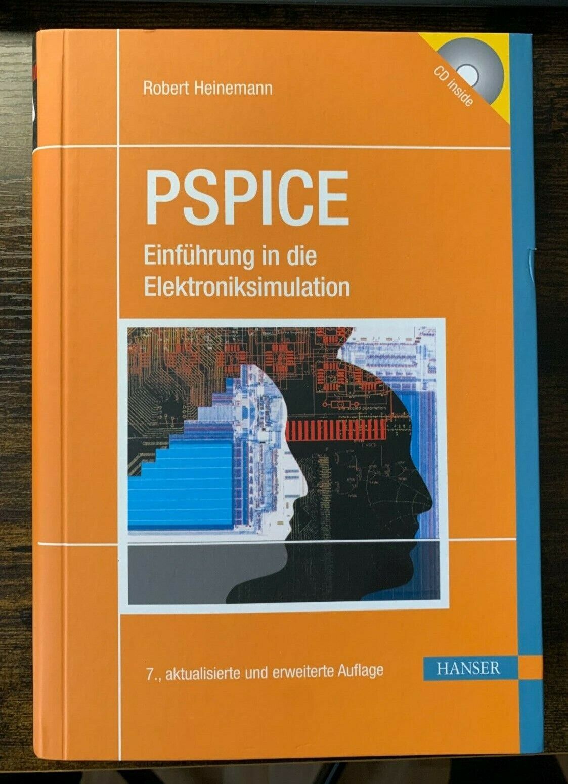 PSPICE: Einführung in die Elektroniksimulation - Robert Heinemann PSPICE, HANSER - Robert Heinemann