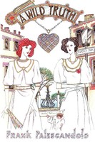 Frank Palescandolo | A Wild Truth | Taschenbuch | Englisch (2002) | iUniverse