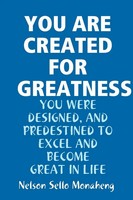 YOU ARE Created FOR Greatness Nelson Sello Monaheng Taschenbuch Englisch 2018