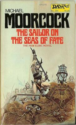 s l400 SAILOR ON SEAS OF FATE (ELRIC SAGA, BOOK 2) By Michael Moorcock *Mint Condition* | Cirith Ungol Online