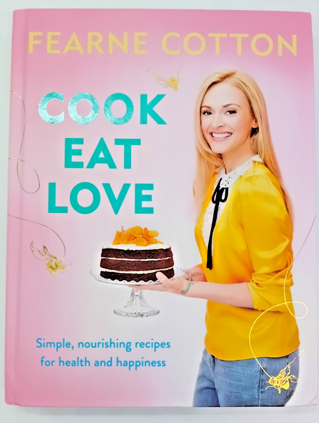 Cook. Eat. Love. by Fearne Cotton (Hardcover, 2017)