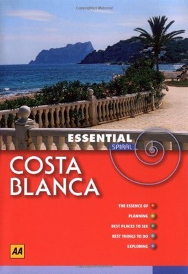 AA Essential Spiral Costa Blanca and Alicante (AA Es...