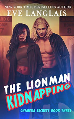 The Lionman Kidnapping -  NEW Eve Langlais 2019