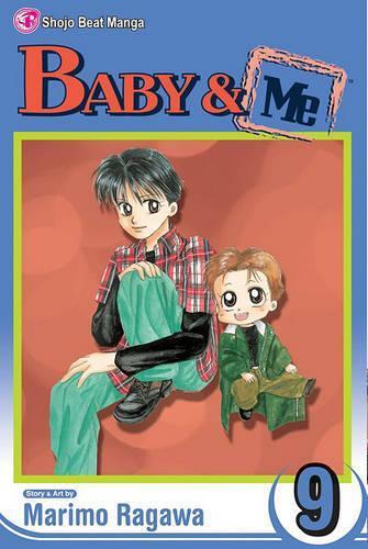 Marimo Ragawa Baby & Me, Vol. 9 (taschenbuch) Baby & Me (us Import)