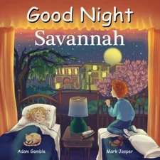 Good Night Savannah by Gamble, Adam; Jasper, Mark