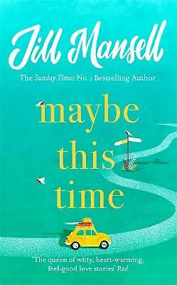 Maybe This Time: The heart-warming new novel of love by Jill Mansell (PB 2019) - Image 2