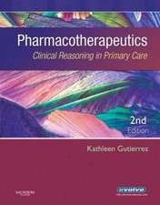 Pharmacotherapeutics: Clinical Reasoning in P...