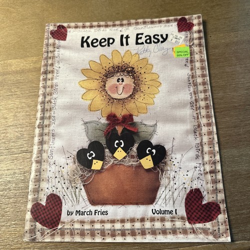 Vtg 1995 KEEP IT EASY Vol.1 ~ A Tole/Decorative Painting Book by March Fries