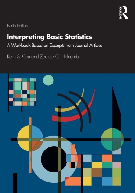 Interpreting Basic Statistics by Keith S.  Cox (Paperback Book)