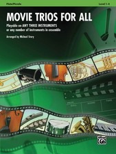 Movie Trios for All Flute (Piccolo) Book Flute, Piccolo Arr. Michael Story Movie