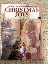Better Homes and Gardens Christmas Joys To Craft  Stitch 1987 Hardcover