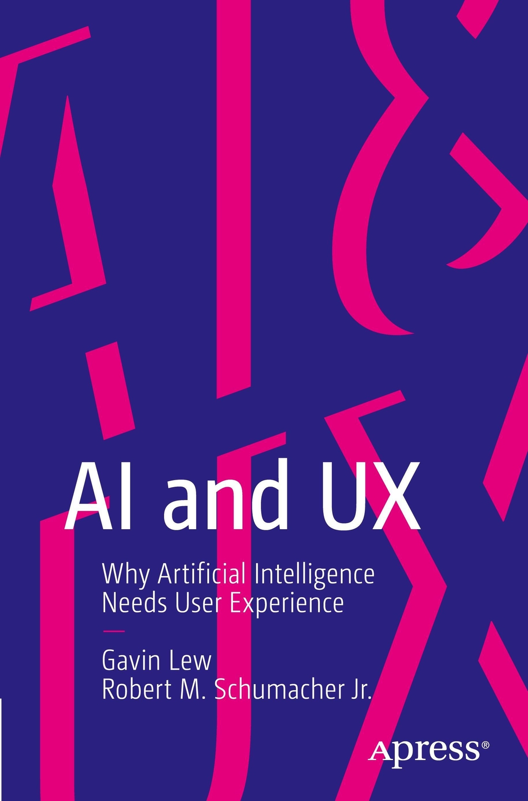 Thumbnail - Robert M. Schumacher Jr. (u. A.) | Ai And Ux | Taschenbuch | Englisch
