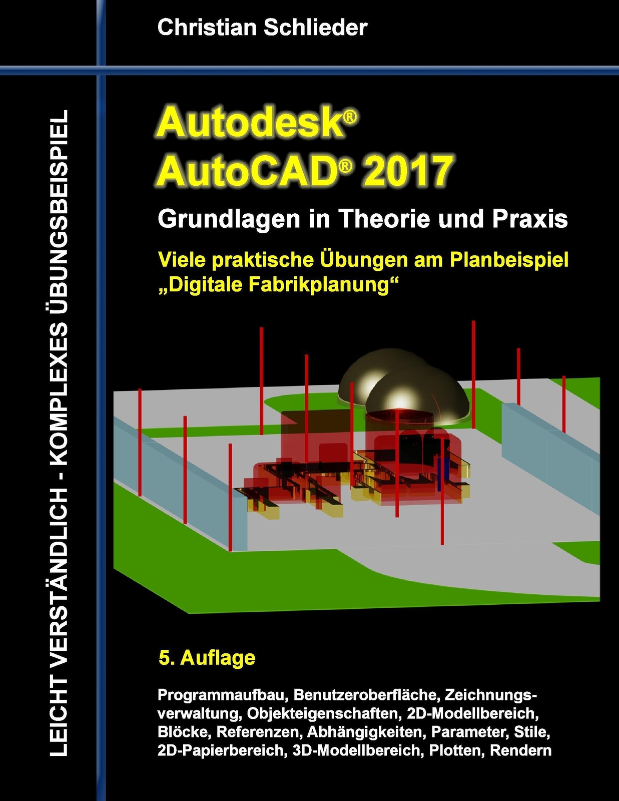 Thumbnail - Autodesk Autocad 2017 - Grundlagen In Theorie Und Praxis Christian