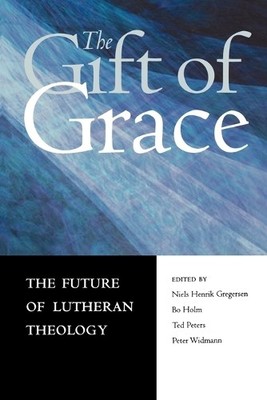 Niels Henrik Gregersen Bo Holm Peter Widmann The Gift of Grace (Taschenbuch)