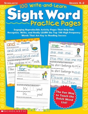 100 Write-and-Learn Sight Word Practice Pages: Engaging Reproducible Activit...