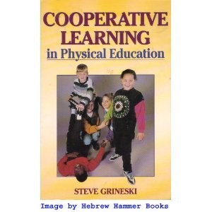 COOPERATIVE LEARNING IN PHYSICAL EDUCATION By Steve Grineski Excellent Condition