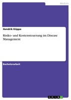 Risiko- Und Kostensteuerung Im Disease Management (Buch)