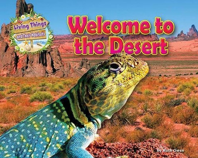 Welcome to the Desert (Living Things and Their Habitats) - Honor Head