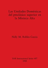 Nelly M. Robles García | Las Unidades Domésticas del preclàsico superior en...